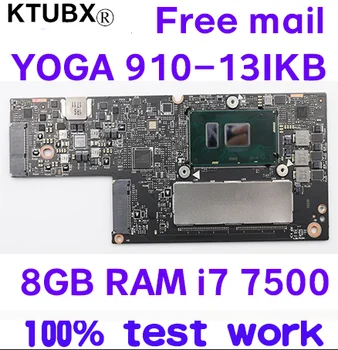 CYG50 NM-A901 Lenovo JOGOS 910-13IKB JOGOS 910 Laptop Plokštės I7-7500U CPU, 8 gb RAM bandymo dirbti nemokamai paštas