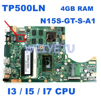 TP500LN I3 /I5 /I7 CPU, motininę Plokštę REV2.0 ASUS TP500L TP500LN TP500LD Nešiojamojo kompiuterio motininės Plokštės Patikrintas nemokamas pristatymas